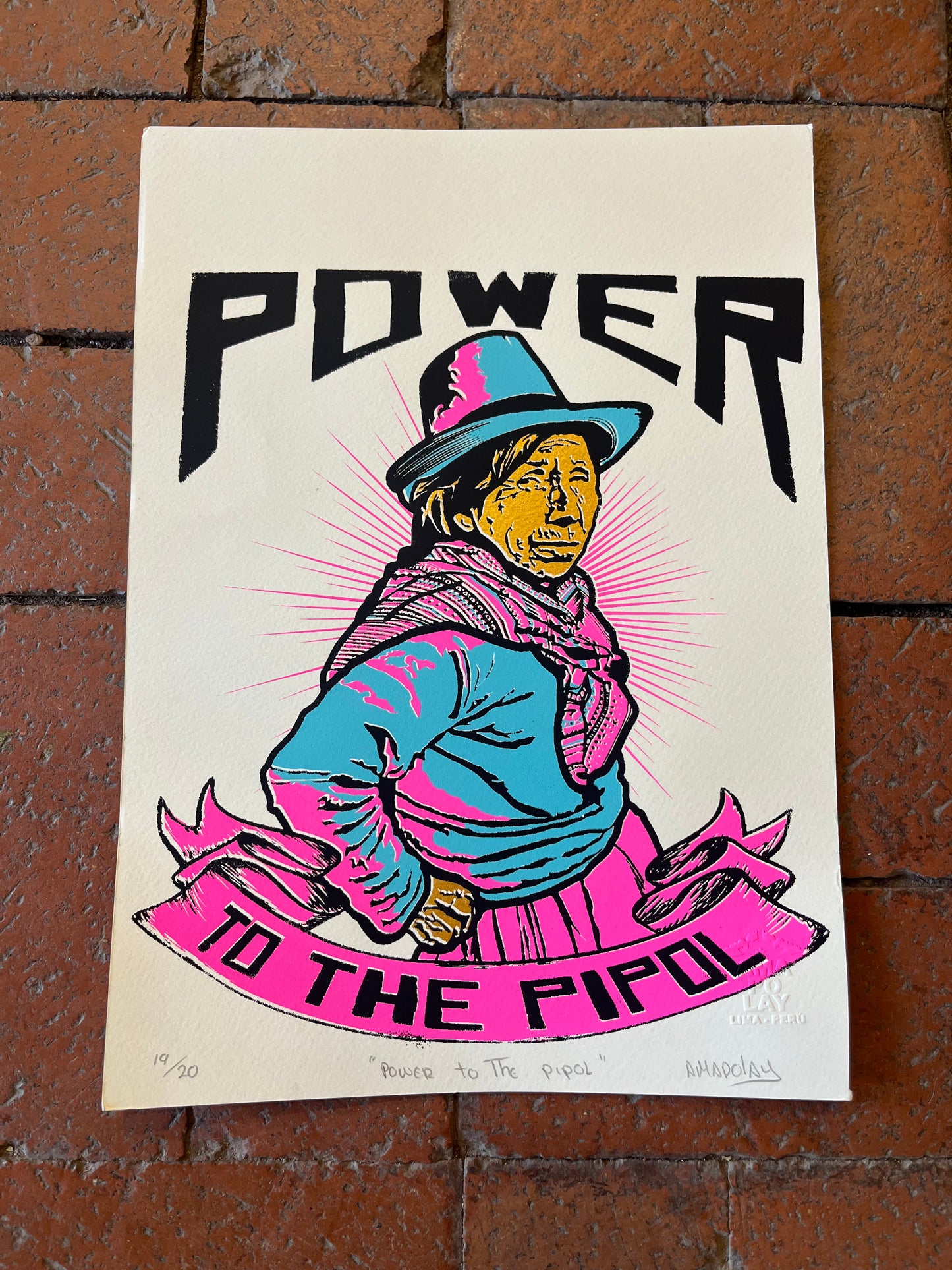 Power To The Pipol ~ Serigraphy 10” by 14”