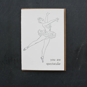 You are spectacular greeting card