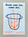 Donde come uno, comen dos - Letterpress
