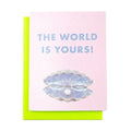 "the World Is Yours" Iridescent Oyster/Clam - Risograph Card
