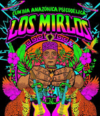 T-shirt Los Mirlos - Cumbia Amazonica y Psicodelica