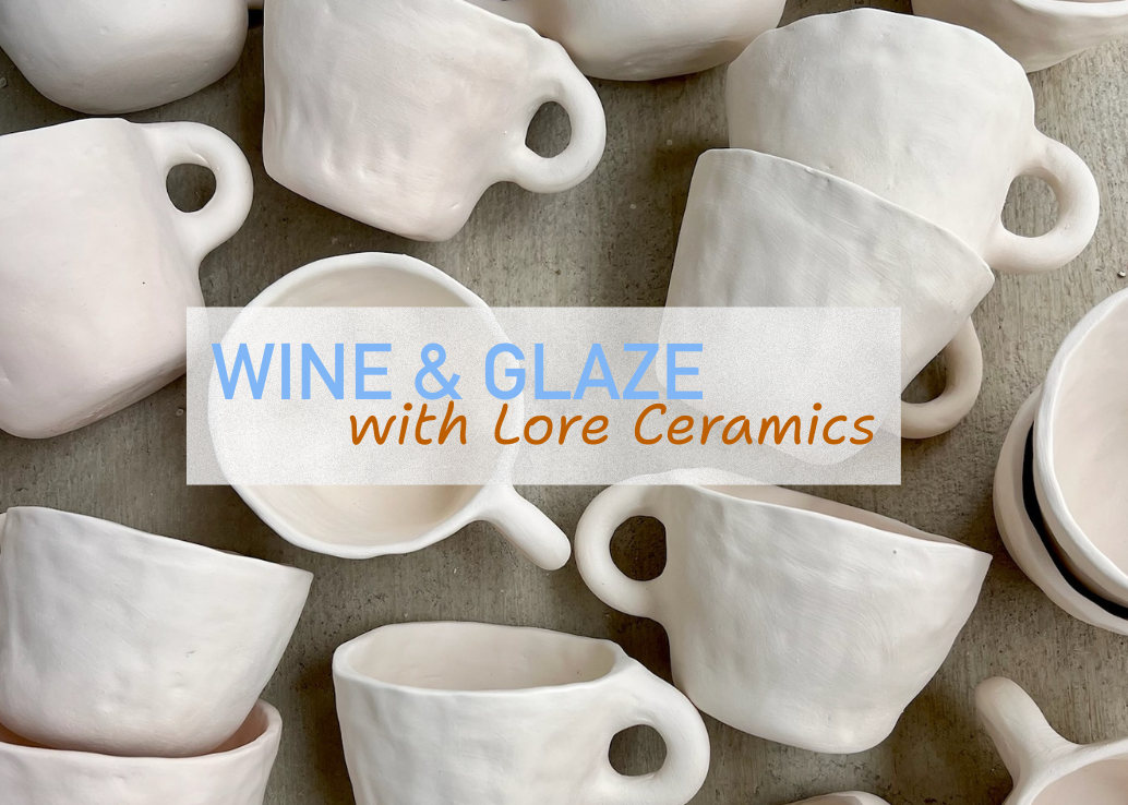Wine & Glaze Workshop