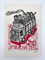 Todos Somos Migrantes - Linocut 9.5”x12.5”