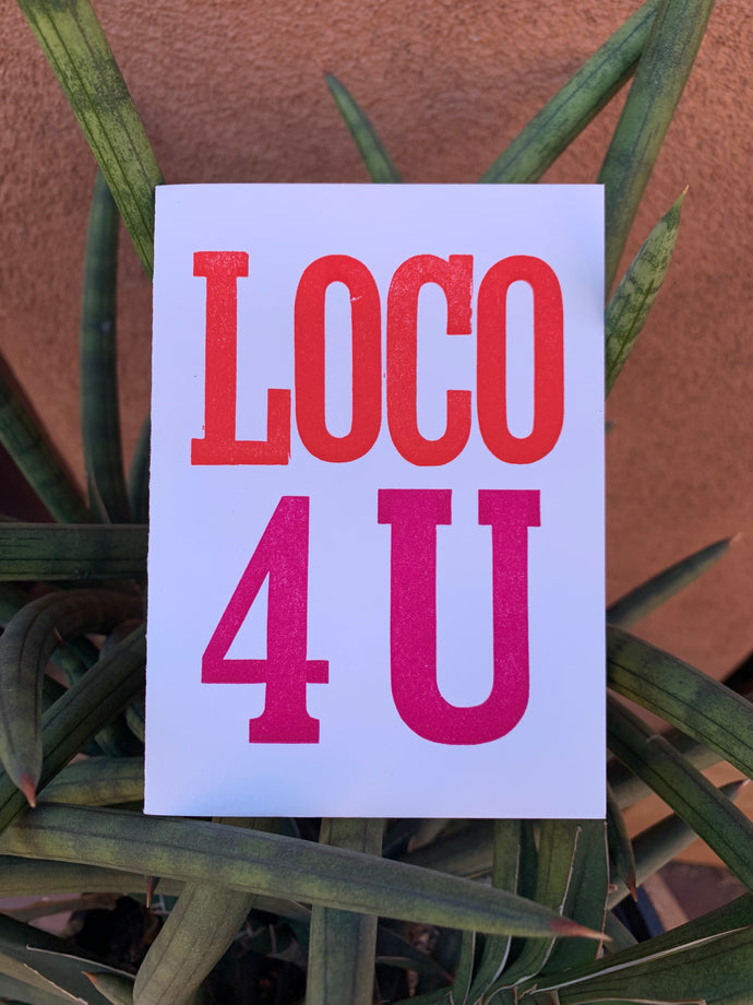 Loco 4 U hand printed blank greeting card